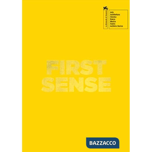 Biennale danza 2021. First Sense. Ediz. italiana e inglese