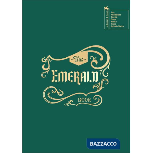 Biennale teatro 2023. The emerald book. Ediz. italiana e inglese