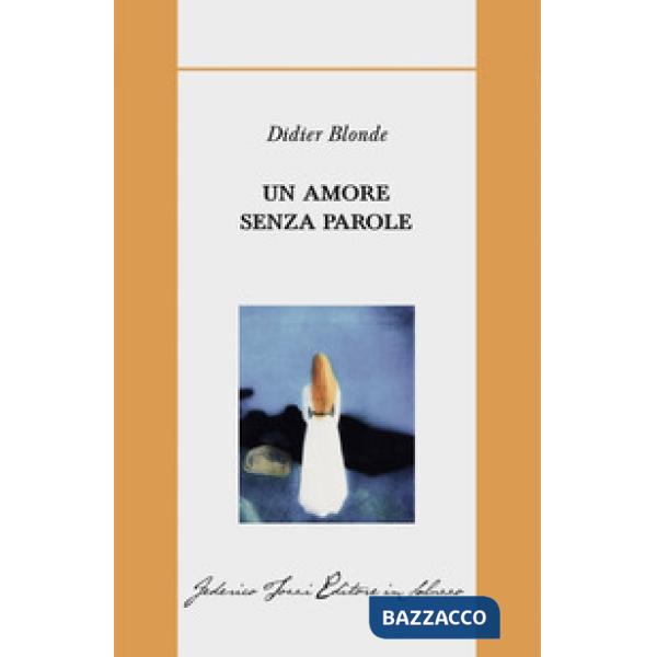 Amore senza parole (Un)