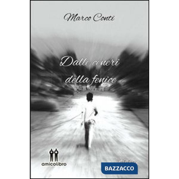 Dalle ceneri della fenice