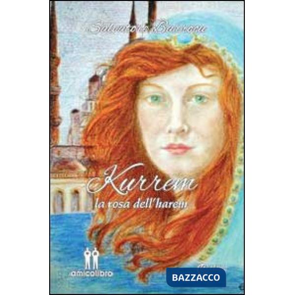 Kurrem. La rosa dell'harem