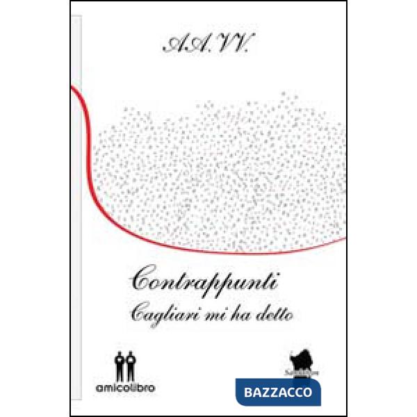 Contrappunti. Cagliari mi ha detto