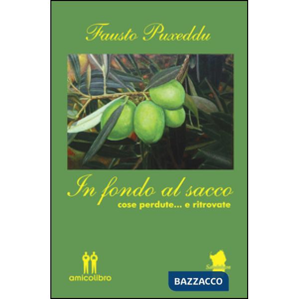 In fondo al sacco. Cose perdute... e ritrovate