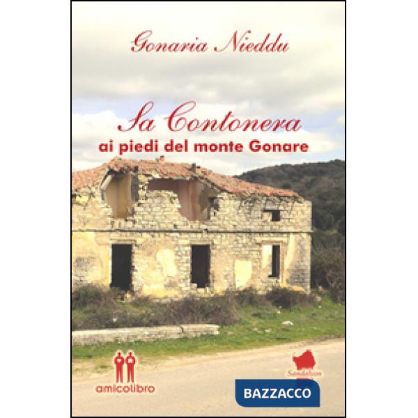 Sa contonera. Ai piedi del monte Gonare