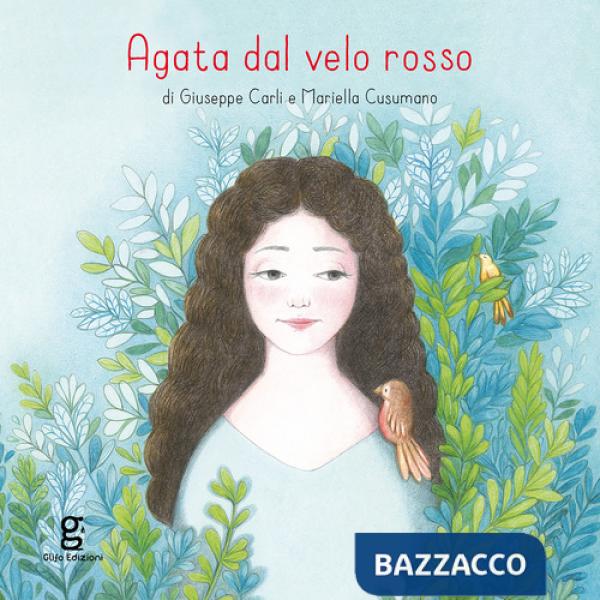 Agata dal velo rosso. Ediz. a colori