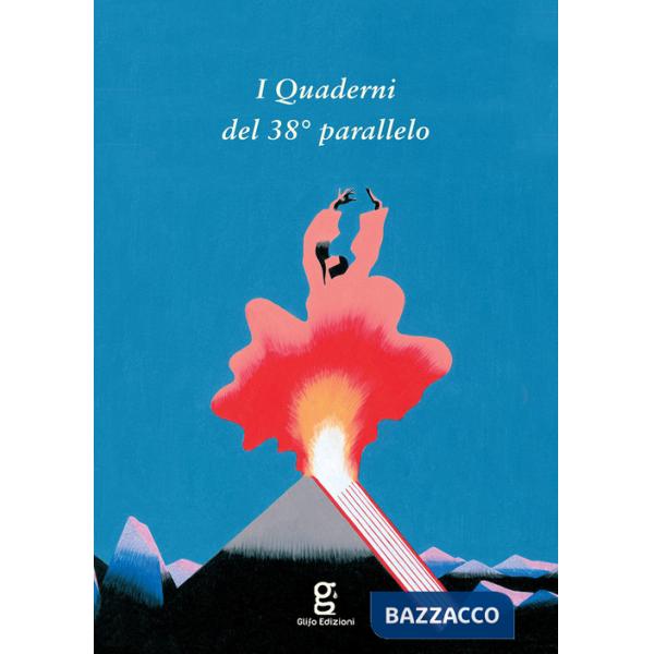 Quaderni del 38° parallelo (2022) (I)