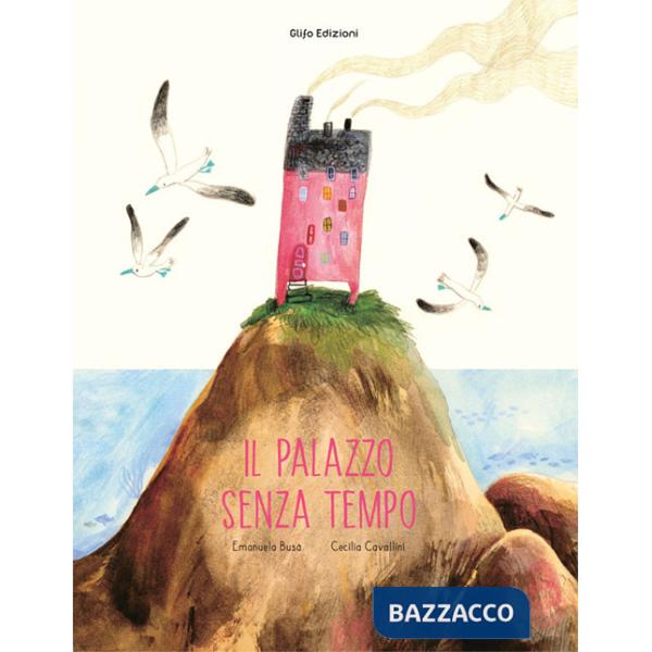 Palazzo Senza Tempo. Ediz. a colori (Il)