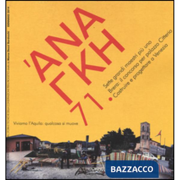 'Ananke. Quadrimestrale di cultura, storia e tecniche della conservazione per il