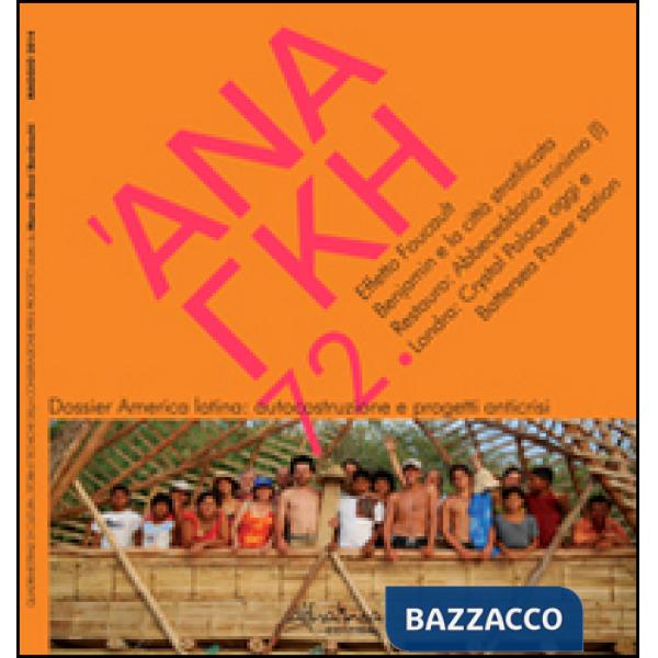 'Ananke. Quadrimestrale di cultura, storia e tecniche della conservazione per il