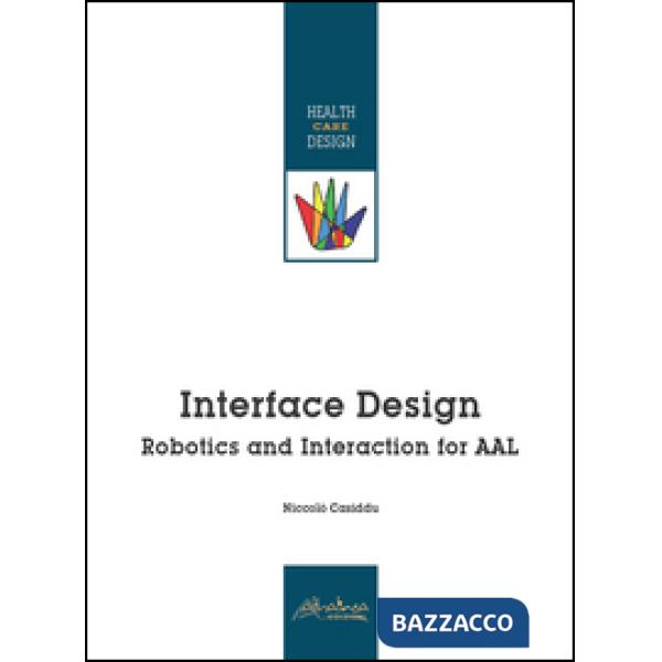 Interface design. Robotics and Interaction for AAL