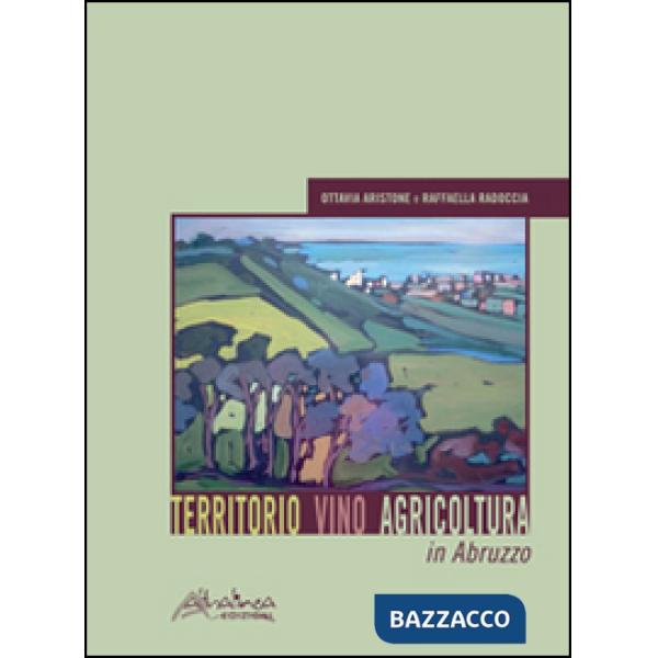 Territorio vino agricoltura in Abruzzo