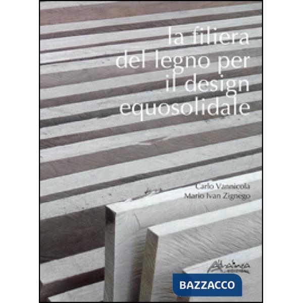 Filiera del legno per il design equosolidale (La)