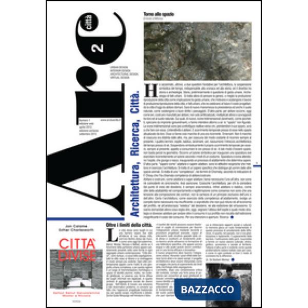 Arcduecittà. Architettura, ricerca, città. Ediz. italiana e inglese. Vol. 1
