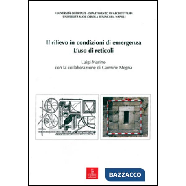 Rilievo in condizioni di emergenza. L'uso di reticoli (Il)