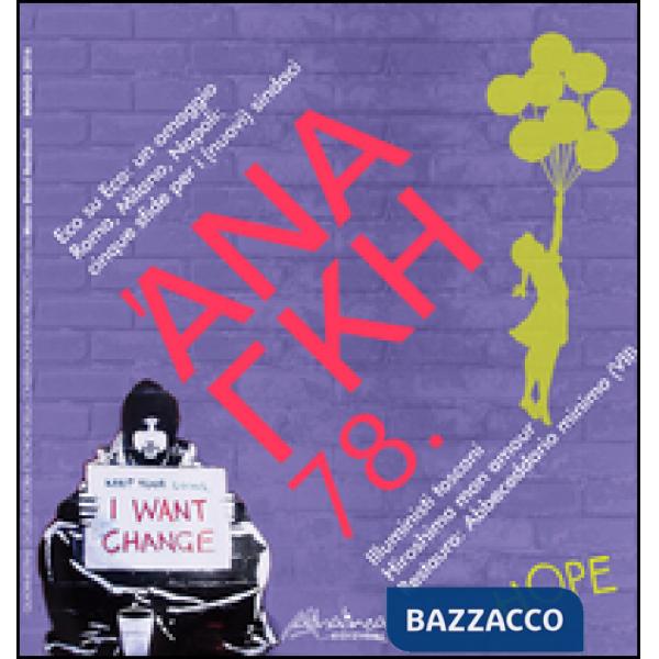 'Ananke. Quadrimestrale di cultura, storia e tecniche della conservazione per il