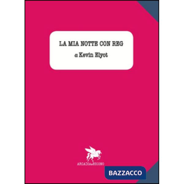 Mia notte con Reg (La)