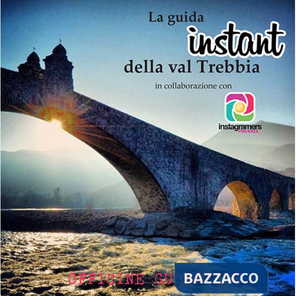 Guida instant della val Trebbia (La)