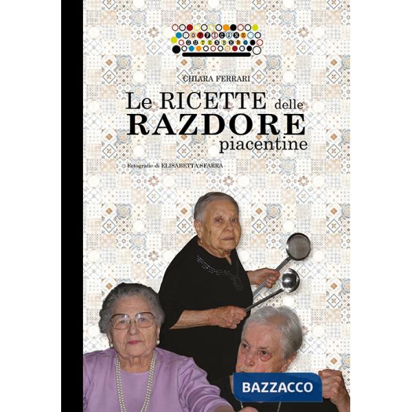 Ricette delle razdore piacentine (Le)