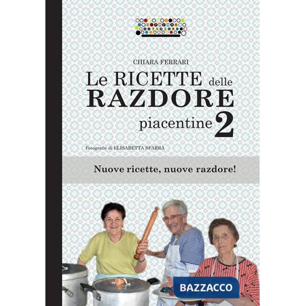 Ricette delle razdore piacentine 2 (Le)