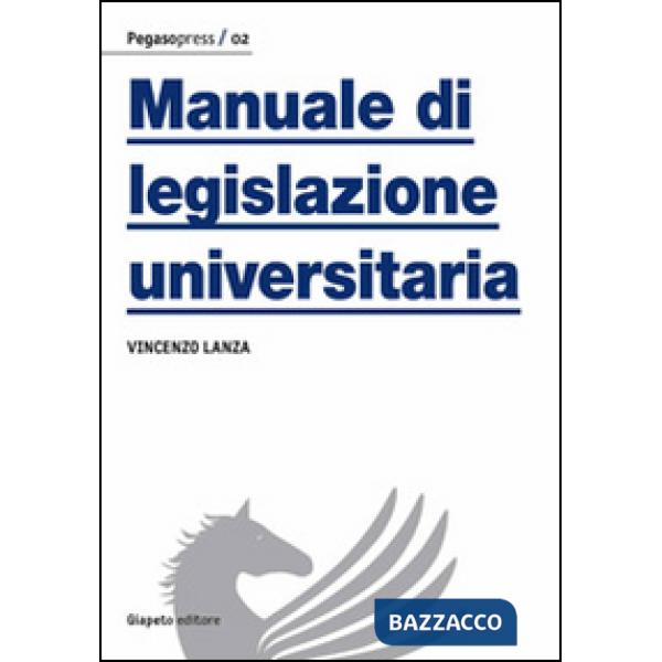 Manuale di legislazione universitaria