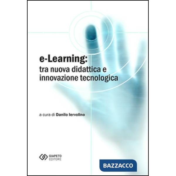 E-learning. Tra nuova didattica e innovazione tecnologica
