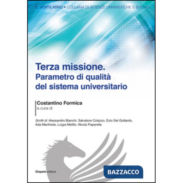 Terza missione. Parametro di qualità del sistema universitario
