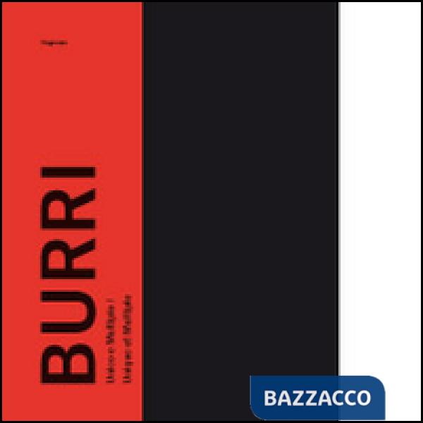 Burri. Unico e multiplo. Ediz. italiana e francese