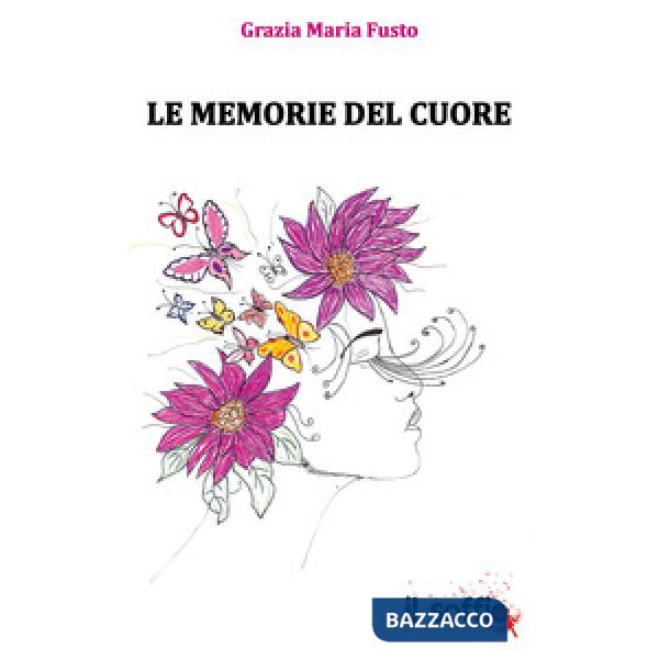 Memorie del cuore (Le)