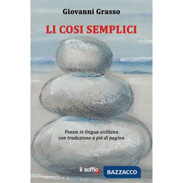 Cosi semplici. Testo siciliano e italiano (Li)