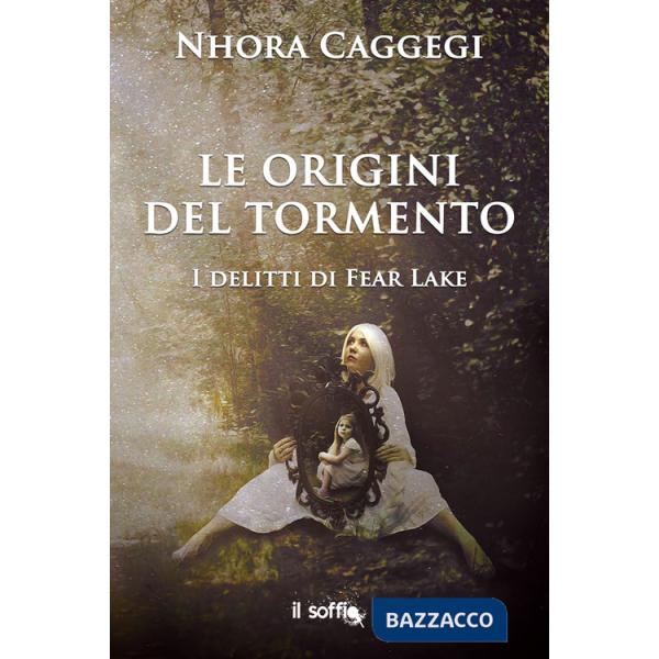 Origini del tormento. I delitti di Fear Lake (Le)