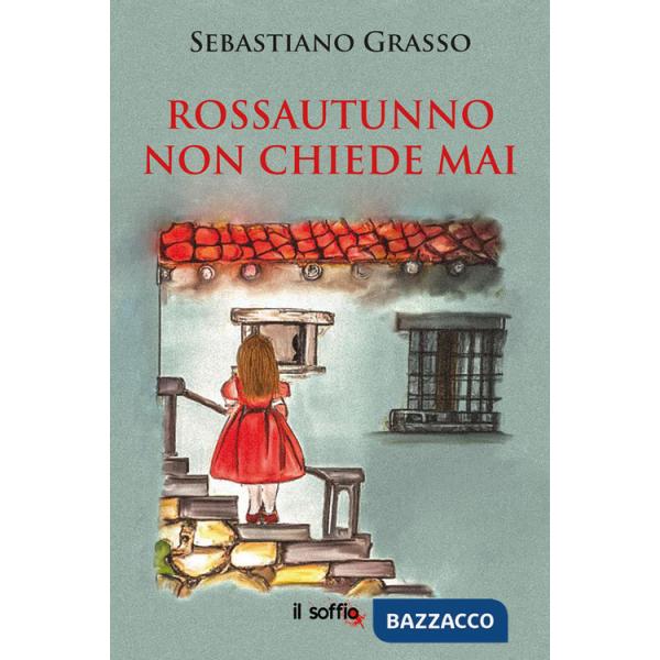 Rossautunno non chiede mai