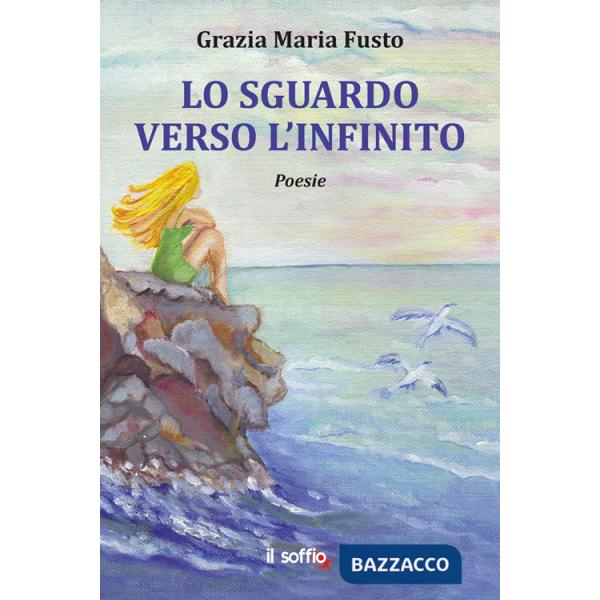 Sguardo verso l'infinito (Lo)