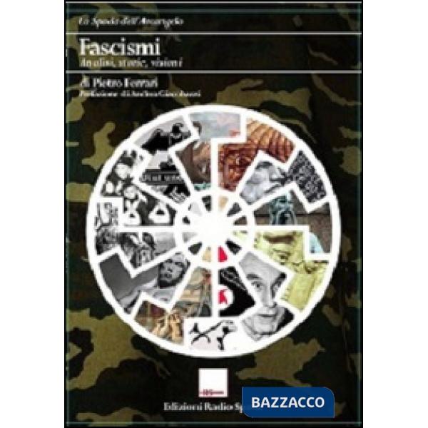 Fascismi. Analisi, storie, visioni