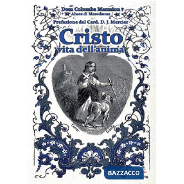 Cristo vita dell'anima. Conferenze spirituali