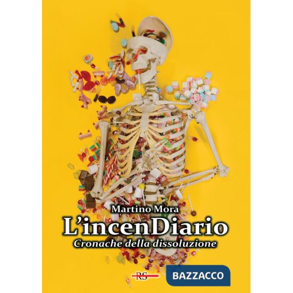 IncenDiario. Cronache della dissoluzione (L')