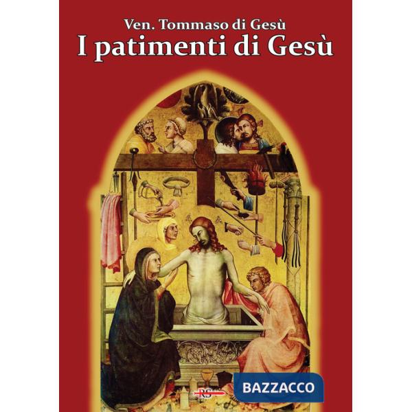 Patimenti di Gesù (I)