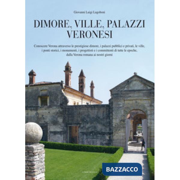 Dimore, ville, palazzi veronesi