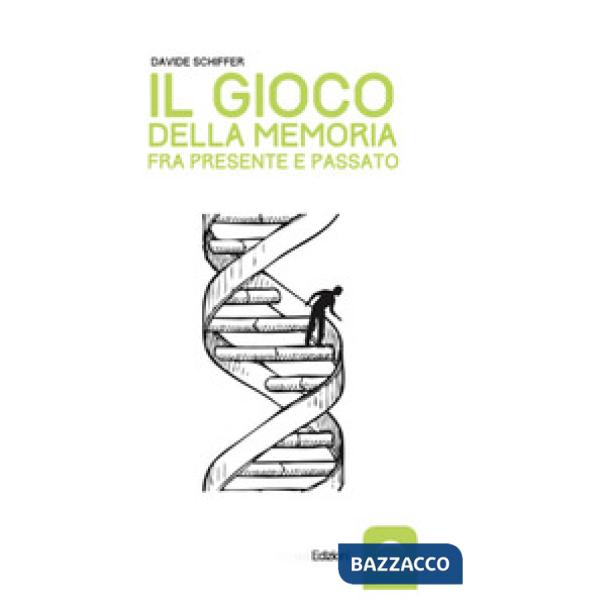 Gioco della memoria tra presente e passato (Il)