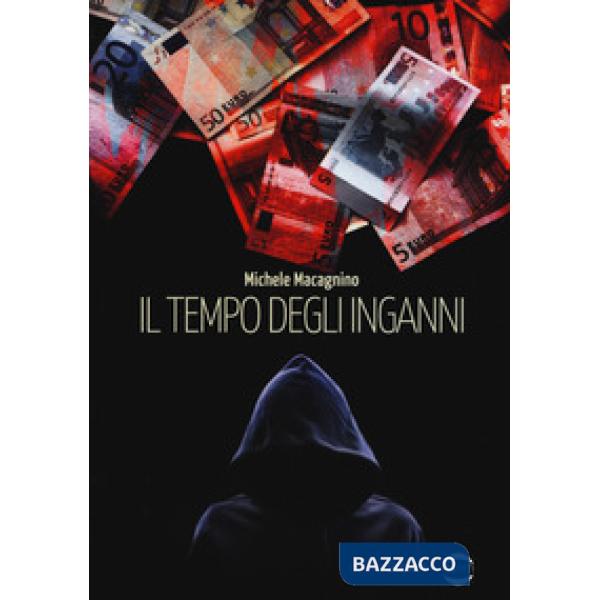 Tempo degli inganni (Il)