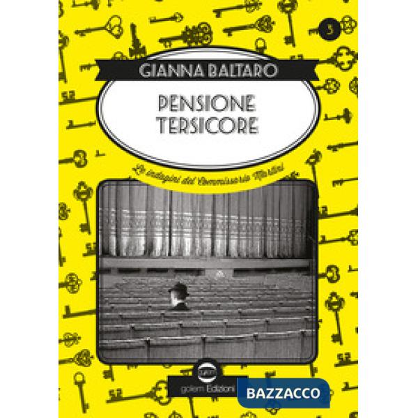 Pensione Tersicore. Delitto a teatro. Le indagini del commissario Martini