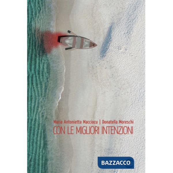 Con le migliori intenzioni