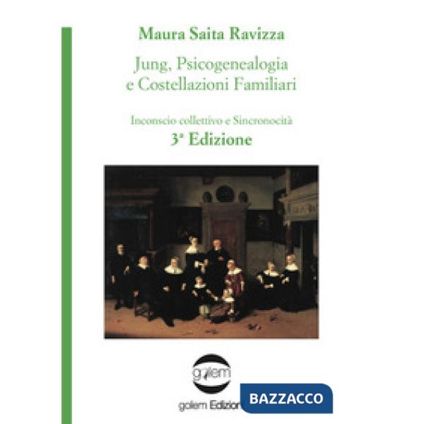 Jung, psicogenealogia e costellazioni familiari. Inconscio collettivo e sincronicità