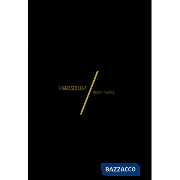 Recent works. Ediz. illustrata