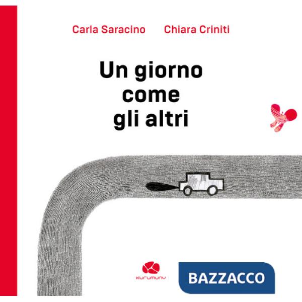 Giorno come gli altri. Ediz. illustrata (Un)