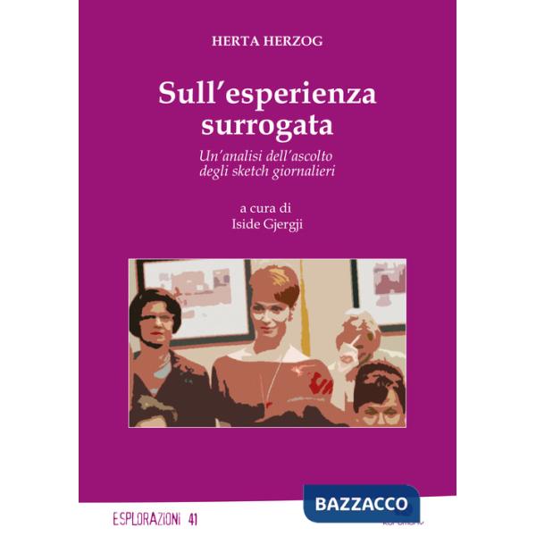 Sull'esperienza surrogata. Un'analisi dell'ascolto degli sketch giornalieri