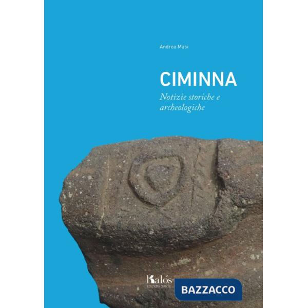 Ciminna. Notizie storiche e archeologiche