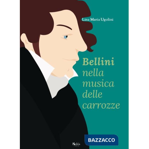 Bellini nella musica delle carrozze