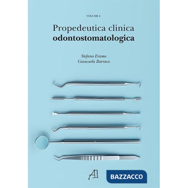 Propedeutica Clinica Odontostomatologica