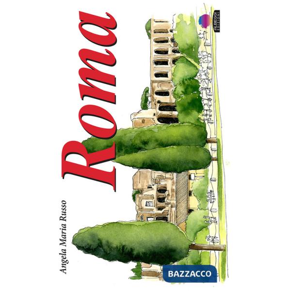 Roma. Ediz. a colori