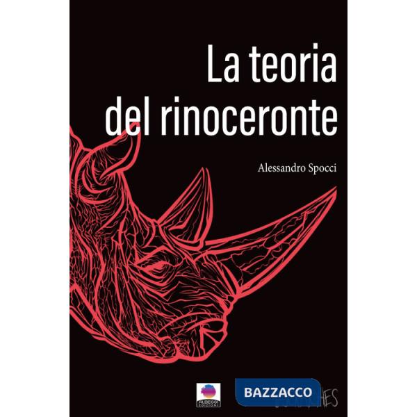 Teoria del rinoceronte (La)